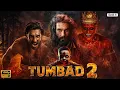 Lagu TUMBBAD 2 Full Movie in Hindi | Ranveer Singh | Mohammad Samad | Latest Bollywood Action Full Movies