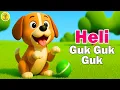 Download Lagu Lagu Anak Heli Guk Guk Guk ( Anjing Kecil ) - Lagu Anak Indonesia Populer Sepanjang Masa