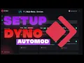 How to setup Dyno Auto Mod DISCORD SETUP GUIDE