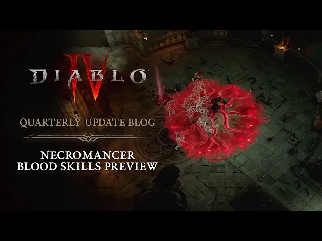 Diablo IV | Quarterly Update - Necromancer Blood Skills