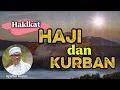 Download Lagu 111. Hakikat haji dan qurban | syaifulkarim