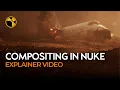 Compositing In Nuke - Explainer