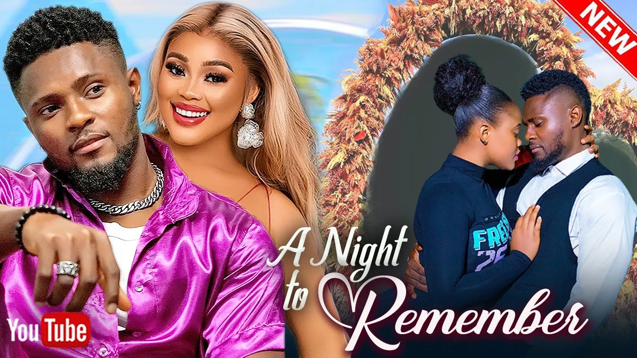 A NIGHT TO REMEMBER - MAURICE SAM, CHIOMA NWAOHA, CHARITY ASUQUO | 2023 Nigerian Romance Movie