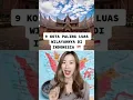 Download Lagu 9 KOTA PALING LUAS WILAYAHNYA DI INDONESIA
