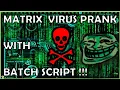 How to make a cool prank with Matrix Virus using Batch Script dynamic variables in batch script