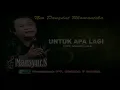 Mansyur S - Untuk Apa Lagi (Official Video)