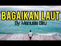 Download Lagu Bagaikan Laut