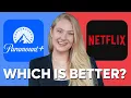 Paramount Plus vs Netflix 2026