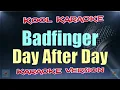 Lagu Badfinger - Day After Day (Karaoke version) VT