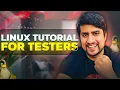 Linux For Software Testers Linux Tutorial Part-5