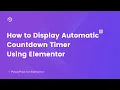 How to Add Functional Countdown Timers on Website Using Elementor PowerPack for Elementor