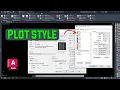 Create Your OWN Custom PLOT STYLE in AutoCAD Easily