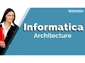 Informatica Powercenter Architecture
