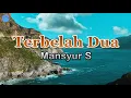 Lagu Terbelah Dua - Mansyur S (lirik Lagu) ~ dulu kita bisa bercanda berdua