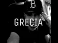 GRECIA  JUSTIN QUILES ,ft. Bad bunny and almighty.
