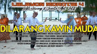 lalayon morotai 4 dilarang kawin muda sibli siruang u0026 juwita abd latif official music video 