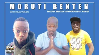 speaker breaker u0026 dr morwana moruti benten ft benten official audio 
