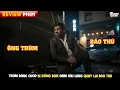 Download Lagu [Review Phim] Trùm Băng Cướp Bị Đồng Bọn Đâm Sau Lưng Quay Lại Báo Thù