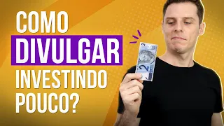 Como DIVULGAR sua Empresa mesmo sem ter DINHEIRO?