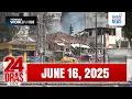 24 Oras Express June 16 2025