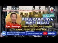 Download Lagu PERLUKAH PUNYA MIMPI BESAR? Oleh : Bp.Handoyo