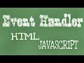 Event Handler HTML Javascript