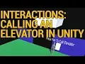 Interactions in Unity - Calling an Elevator