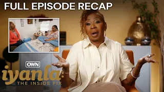 Full Episode Recap: Iyanla: The Inside Fix E11 ‘The Secret Agreement with Death’ | OWN