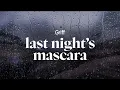 Download Lagu Griff - Last Night's Mascara (lyrics)