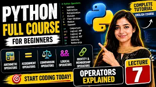 Python Full Course for Beginners Lecture 7 Python Operators Explained