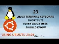 23 TERMINAL KEYBOARD SHORTCUTS EVERY LINUX USER SHOULD KNOW