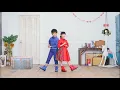 マル・マル・モリ・モリ！ 2014 薫と友樹の振り付き映像