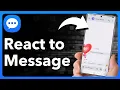 How To React To Messages On Android