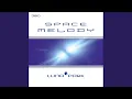 Download Lagu Space Melody (Extended Mix)