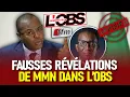 Lagu Fausses Révélations de Mame Mbaye Niang dans l'OBS : Manipalutions, Incohérence ! Démontées A à Z