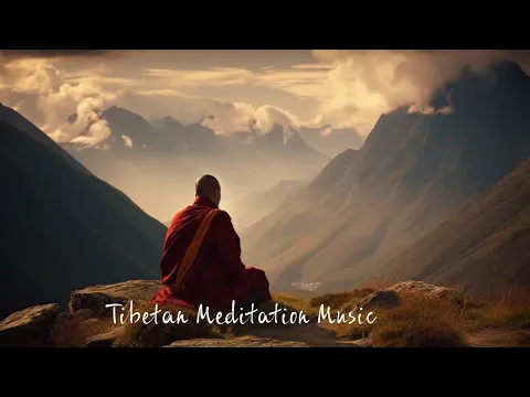 Heal Your Mind and Body with Tibetan Meditation Music (No Ads)