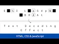 Create Text Decoding Animation using HTML CSS JavaScript
