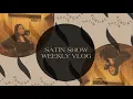 SATIN SHOW A week in the life NYC Chillhouse Glowbar