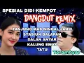 Download Lagu DJ DANGDUT REMIX JAWA TERBARU 2025 _ SPESIAL DIDI KEMPOT _ dangdut jawa terambyar