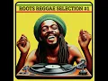 Lagu Roots Reggae Selection #1 (Late 70's \u0026 Early 80's )