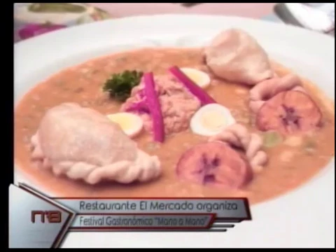 Restaurante El Mercado organiza Festival Gastronómico Mano a Mano