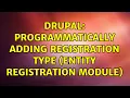 Drupal Programmatically adding registration type Entity Registration module