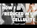 Download Lagu How I Reduced My CELLULITE | Tips, Food, Exercises \u0026 What Actually Works!