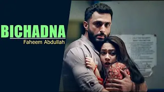 Bichadna (LYRICS) - Faheem Abdullah | Aadil Zafar Khan, Reem Shaikh | Amir Ameer | New Songs 2025