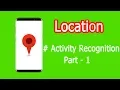Android tutorial - Activity Recognition Part 1