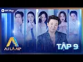 Lagu A.I LÀ AI? - Tập 9 | Hương Tràm , song trùng Bảo Anh được Host Trấn Thành “tỏ tình” bất ngờ