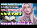 Download Lagu Sholawat terbaru viral paling mantul musik nya lur#triyahdesa #popular #dji 