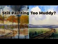 Loosen Up Watercolors and Stop Making Mud Free Community Inside