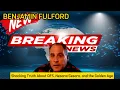BENJAMIN FULFORD Shocking Truth About QFS and the Golden Age
