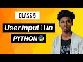 CL-5 User input Function in PYTHON Tamil